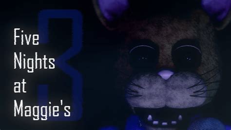 five nights at maggie's|Five Nights at Maggie's .